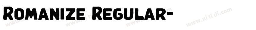 Romanize Regular字体转换 Romanize Regular字体转换